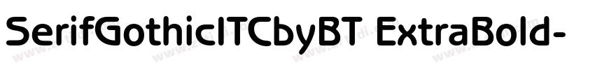 SerifGothicITCbyBT ExtraBold字体转换